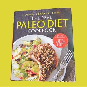 The Real Paleo Diet Cookbook